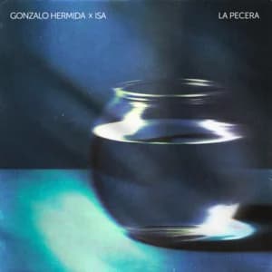 Gonzalo Hermida & Isa – La Pecera